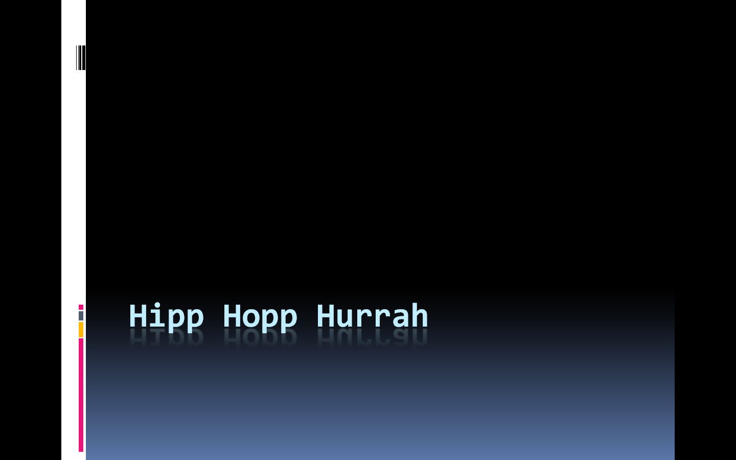 Hipp Hopp Hurrah